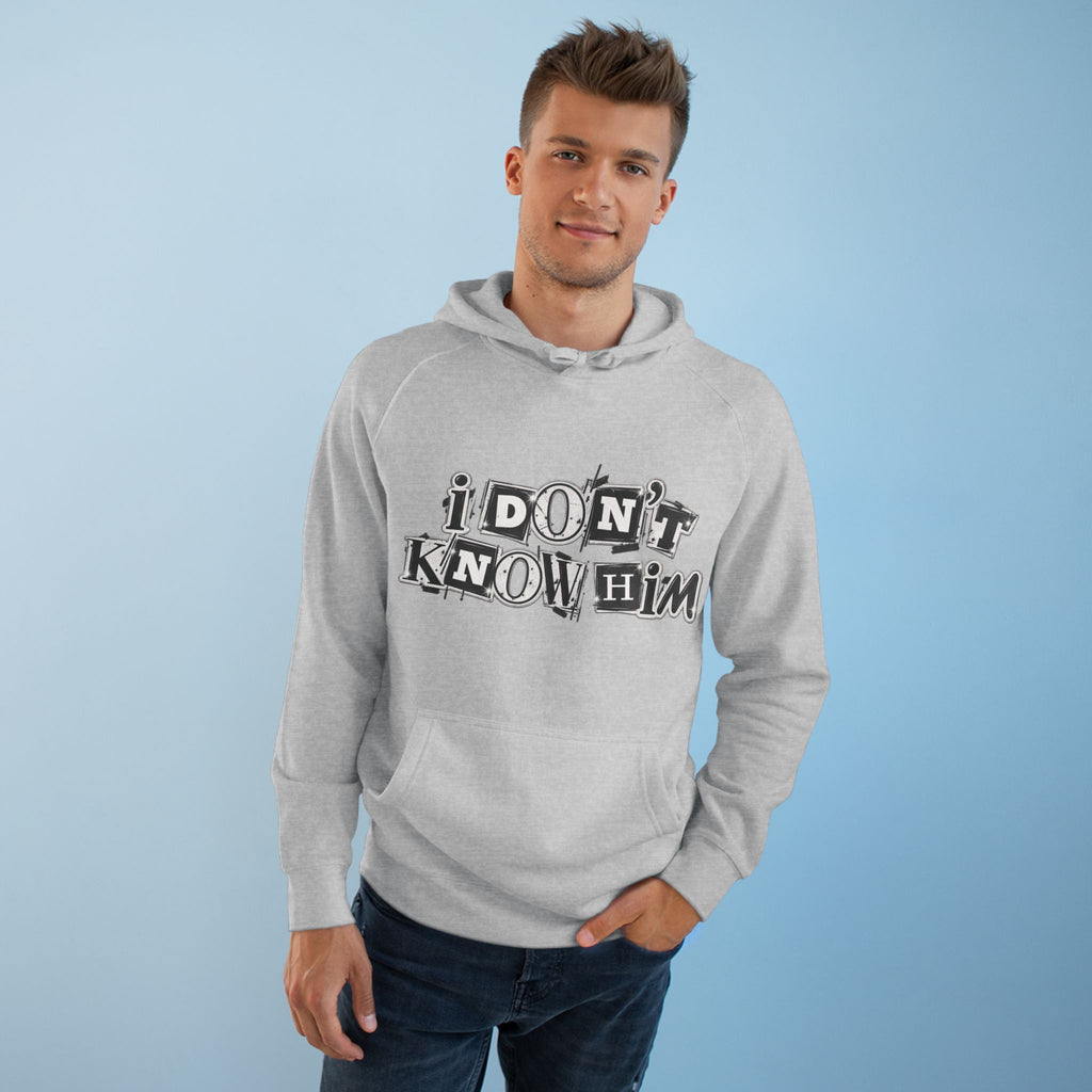 I Don’t Know Him Couples Graphic Hoodie